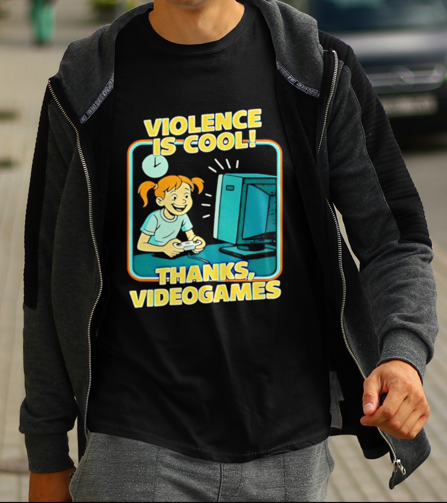 Violence Is Cool Thanks Videogames Gaming Humor T-Shirt