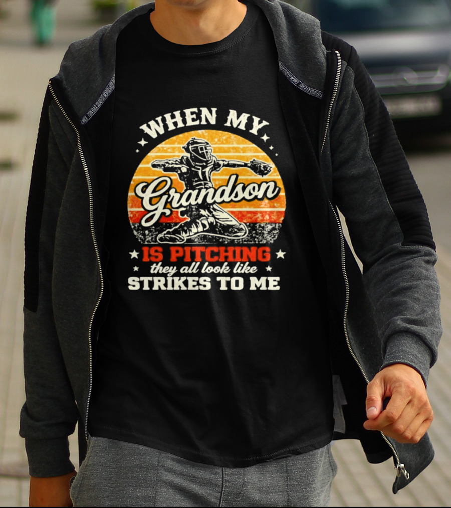 When My Grandson Is Pitching They All Look Like Strikes To Me Grandson Baseball Pitcher Sunset T-Shirt