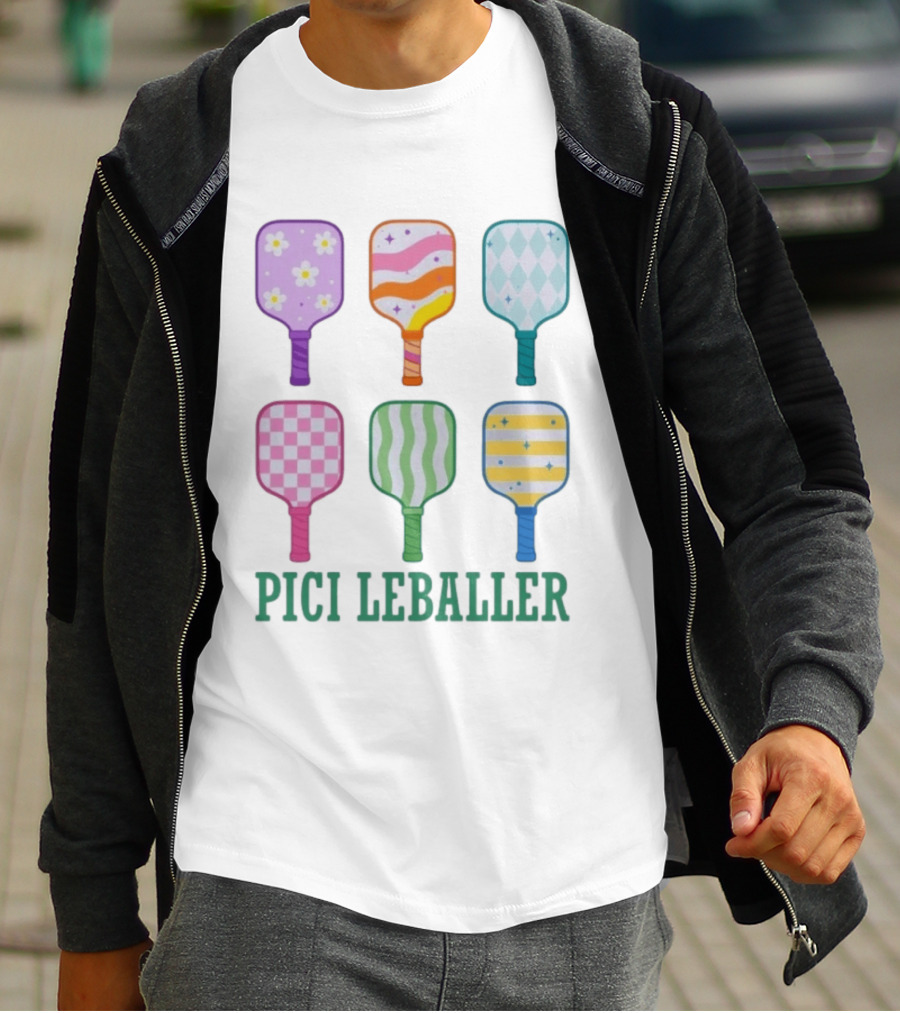 Colorful Pickleball Paddles PICI LEBALLER T-Shirt