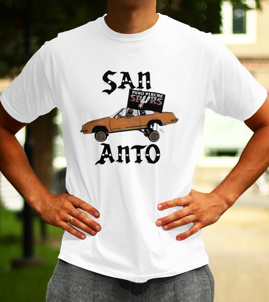 San Anto Puro Pinche Spurs Lowrider Texas National Basketball Association T-Shirt