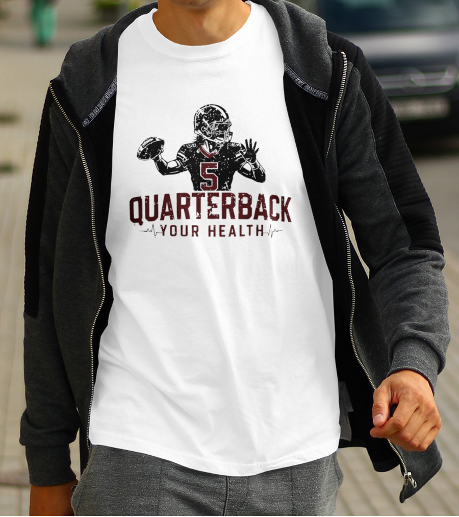 Quarterback Your Health Football Wellness Fitness 5 T-Shirt