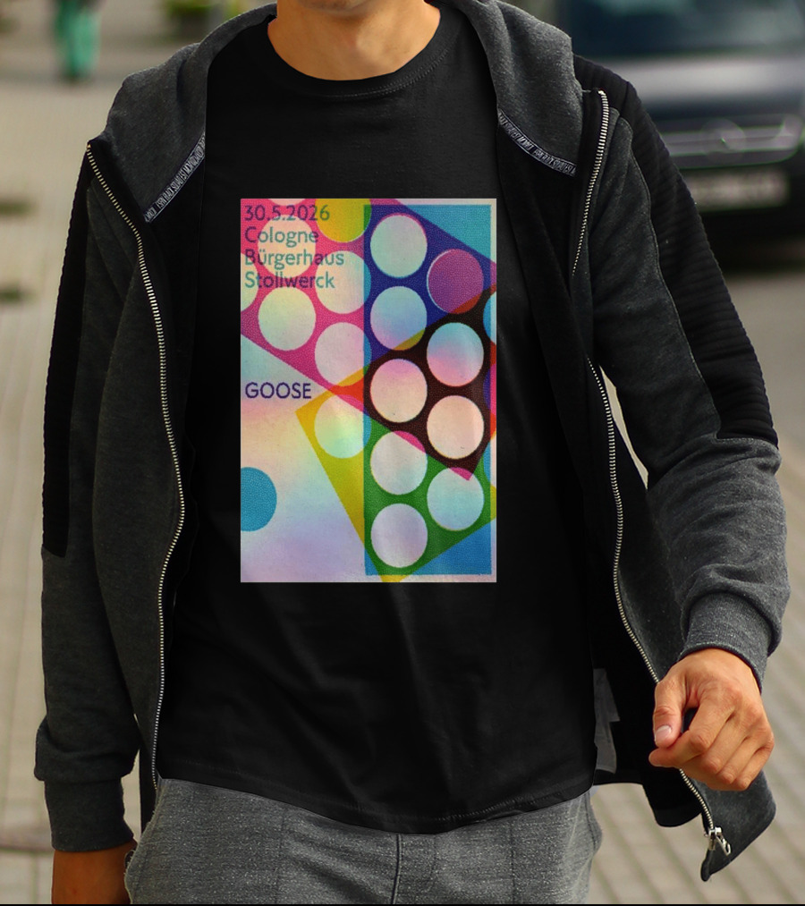 30.5.2026 Cologne Bürgerhaus Stollwerck Goose Concert Announcement T-Shirt