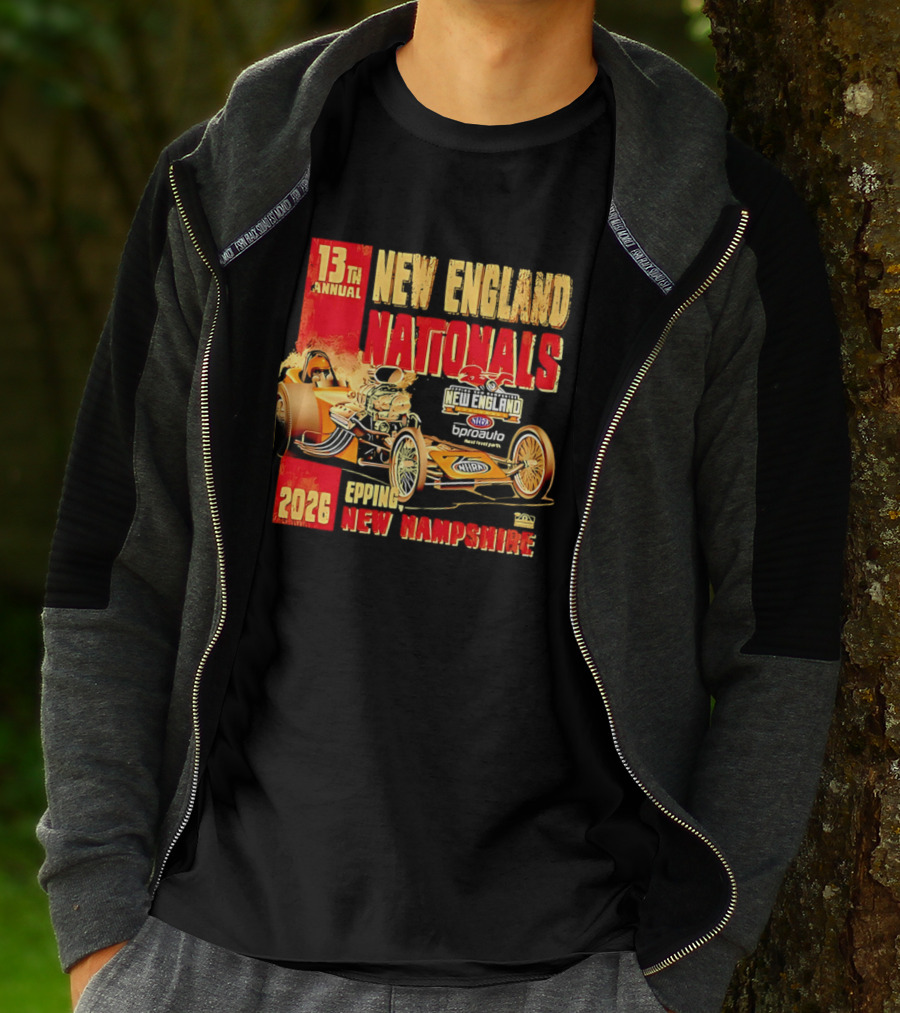 13th Annual New England Nationals Epping New Hampshire 2026 Dragster Event T-Shirt