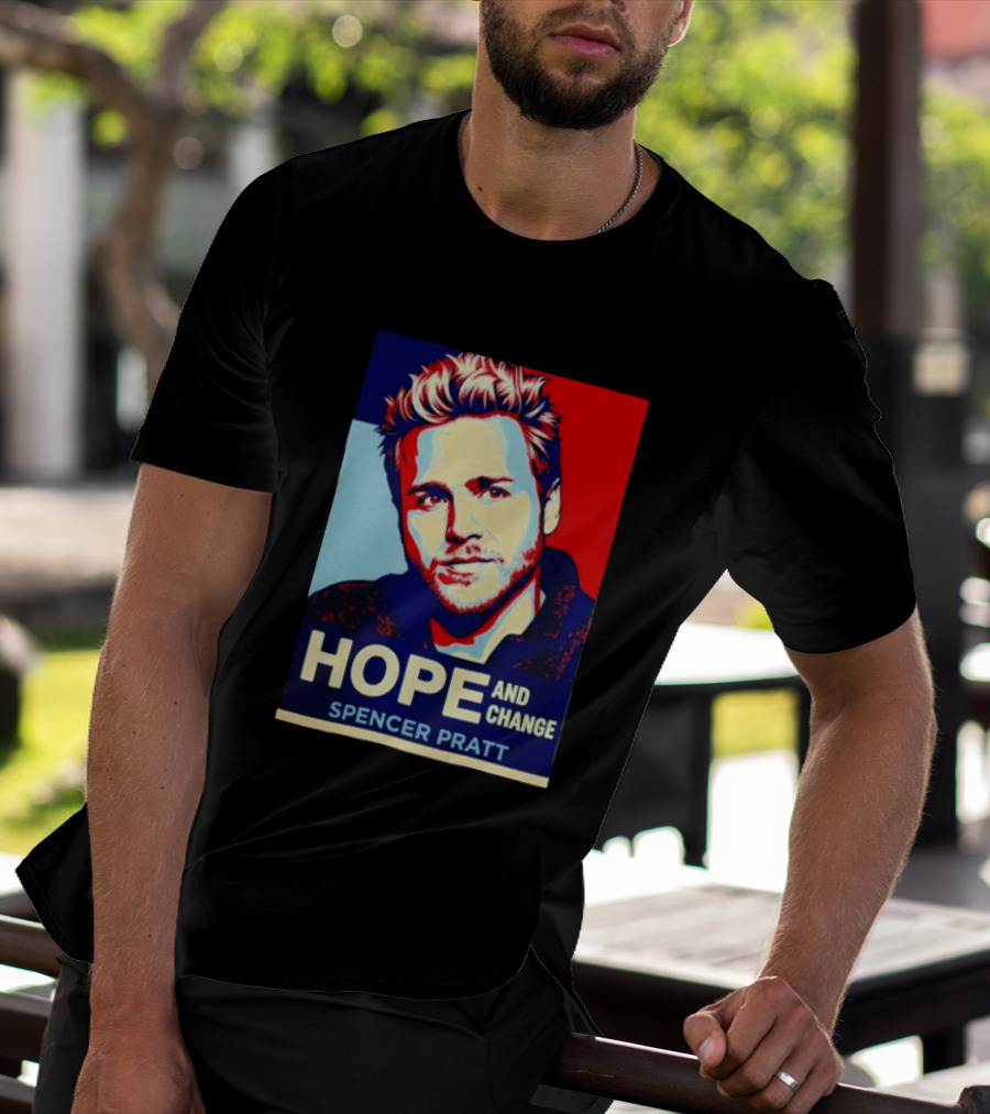 Spencer Pratt Hope And Change Iconic Pop T-Shirt