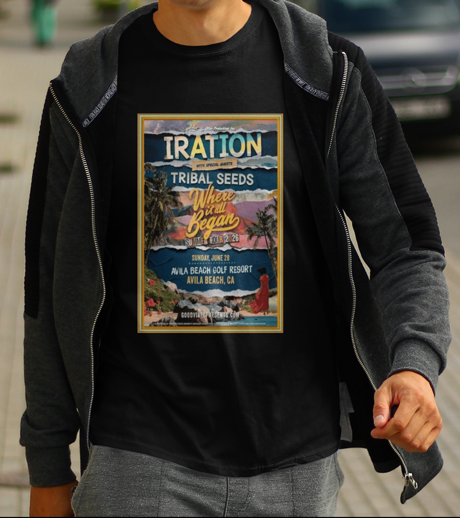 IRATION Tribal Seeds Summer Tour 2026 Where It All Began Avila Beach Golf Resort June 28 Avila Beach CA T-Shirt