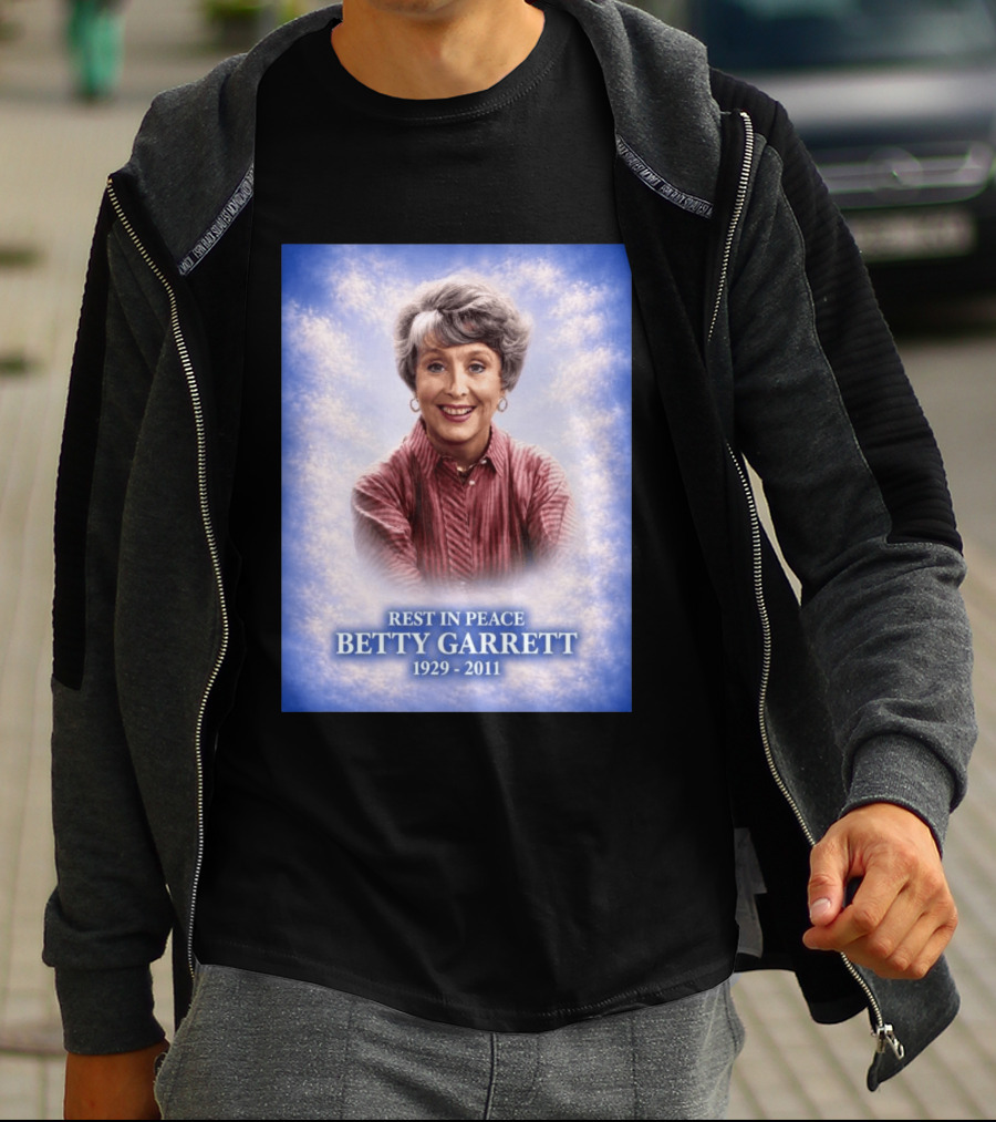 Rest In Peace Betty Garrett 1929 2011 Commemorative Memorial T-Shirt