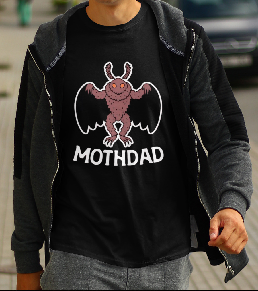 Mothman Mothdad Point Pleasant West Virginia Ohio River Valley Fathers Day T-Shirt