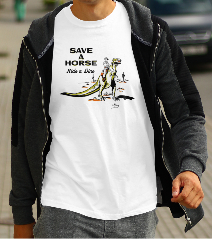 Save A Horse Ride A Dino Cowboy Riding Rex T-Shirt