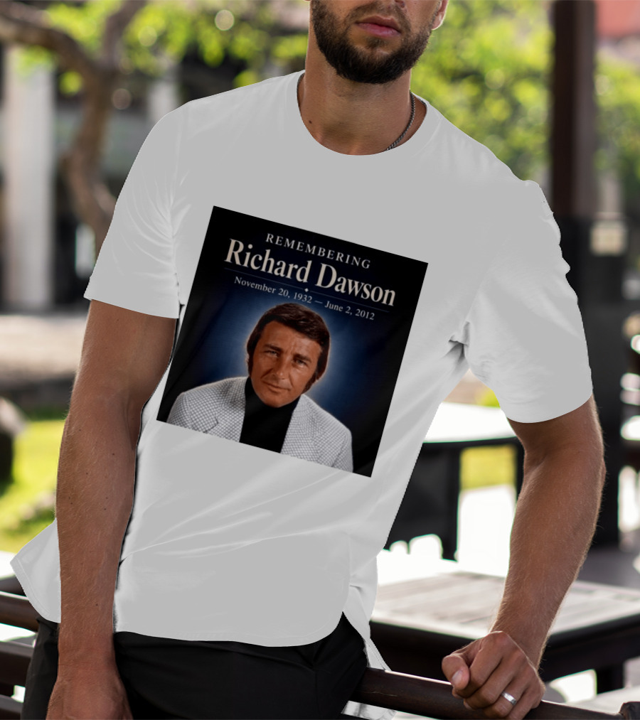 Remembering Richard Dawson November 20 1932 June 2 2012 T-Shirt