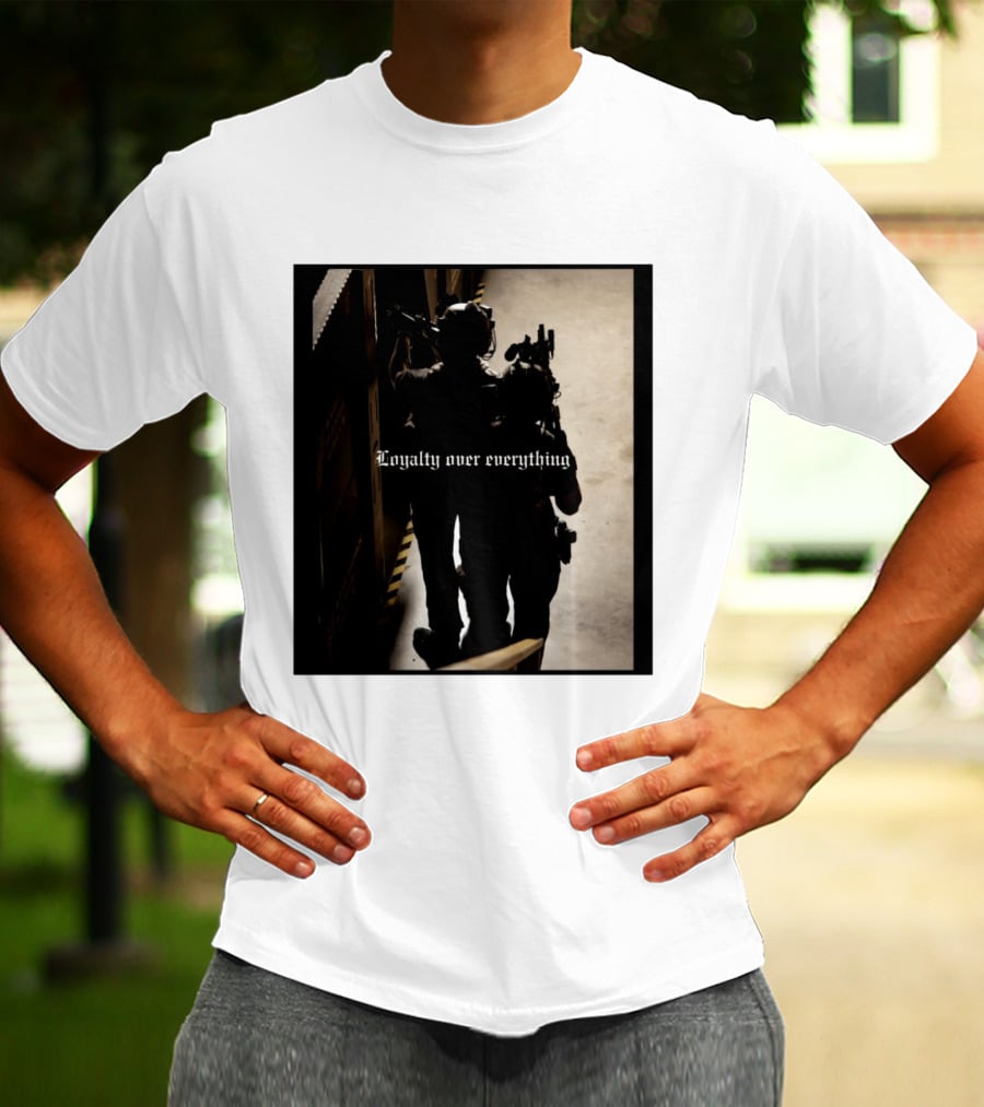 Loyalty Over Everything Tactical T-Shirt