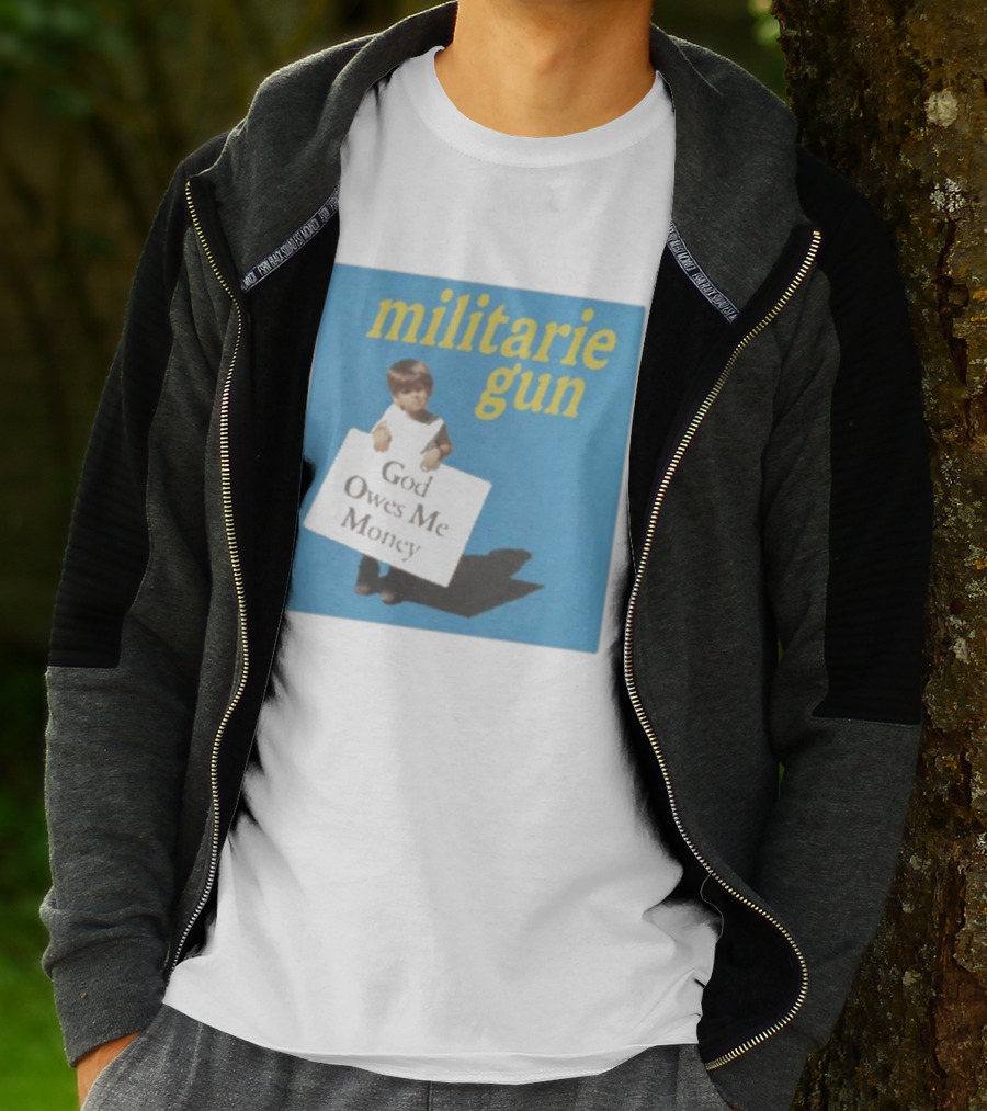 Militarie Gun God Owes Me Money Vintage Child Protest T-Shirt