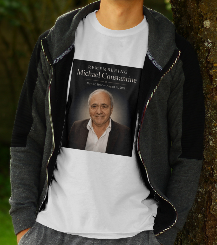 Remembering Michael Constantine May 22 1927 August 31 2021 T-Shirt