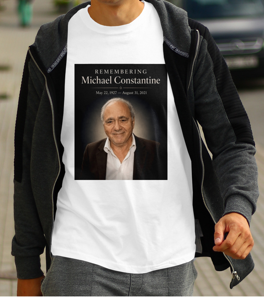 Remembering Michael Constantine May 22 1927 August 31 2021 T-Shirt