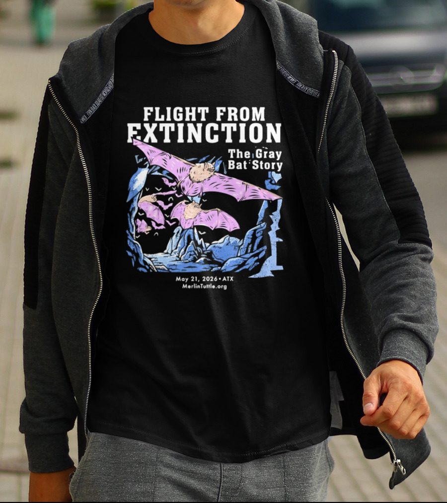 Flight From Extinction The Gray Bat Story May 21 2024 ATX MerlinTuttle.org T-Shirt