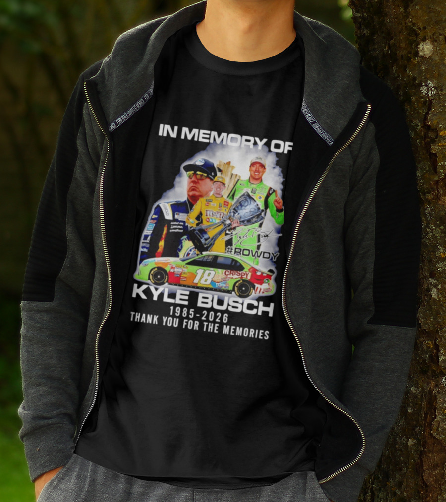 In Memory Of Kyle Busch Rowdy NASCAR 1985 2026 #18 Crispy Racing T-Shirt