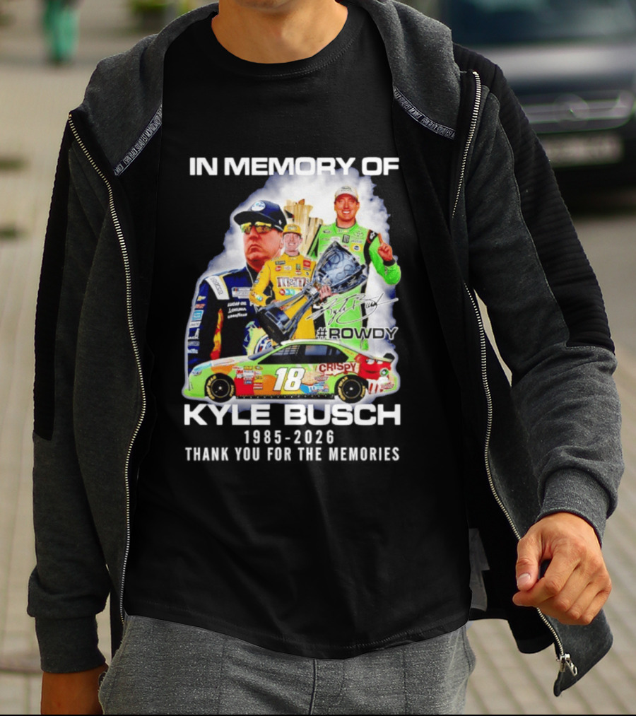 In Memory Of Kyle Busch Rowdy NASCAR 1985 2026 #18 Crispy Racing T-Shirt