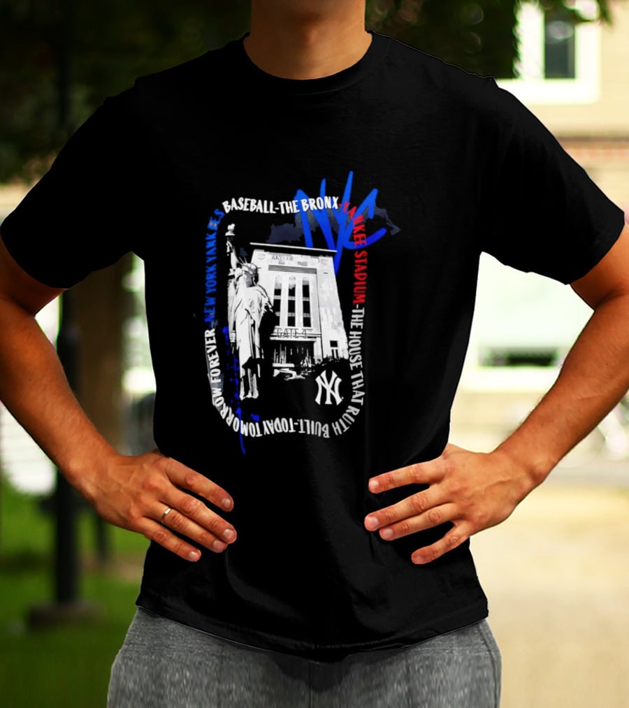 New York Yankees Baseball NYC The Bronx Yankee Stadium The House That Ruth Built T-Shirt