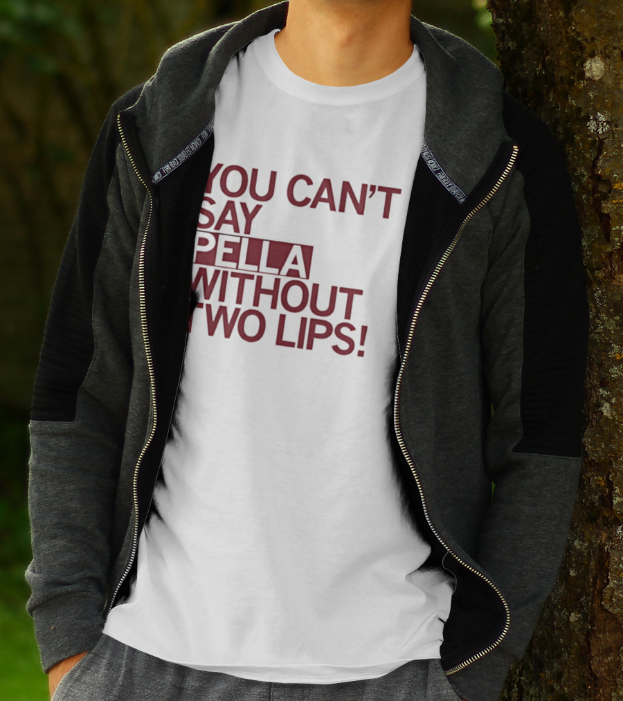 You Can't Say Pella Without Two Lips Knicks Jalen Brunson NBA T-Shirt