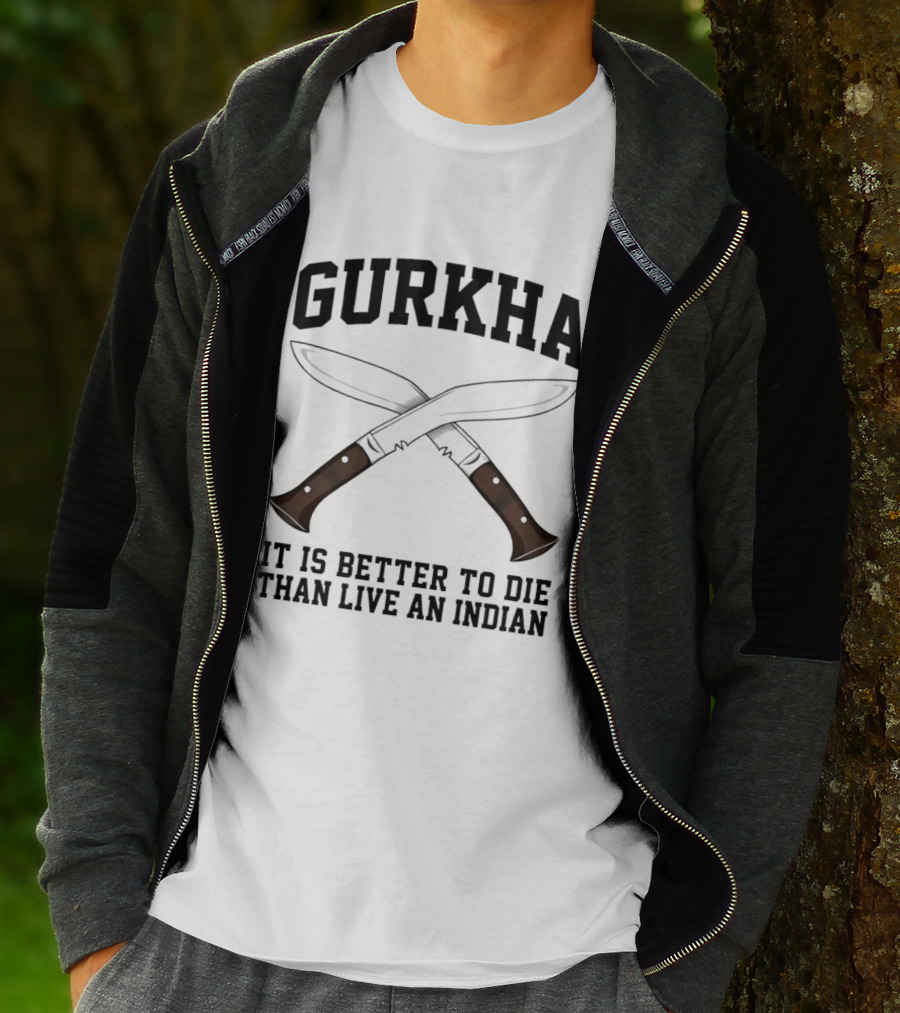 Gurkha It Is Better To Die Than Live An Indian With Crossed Knives T-Shirt