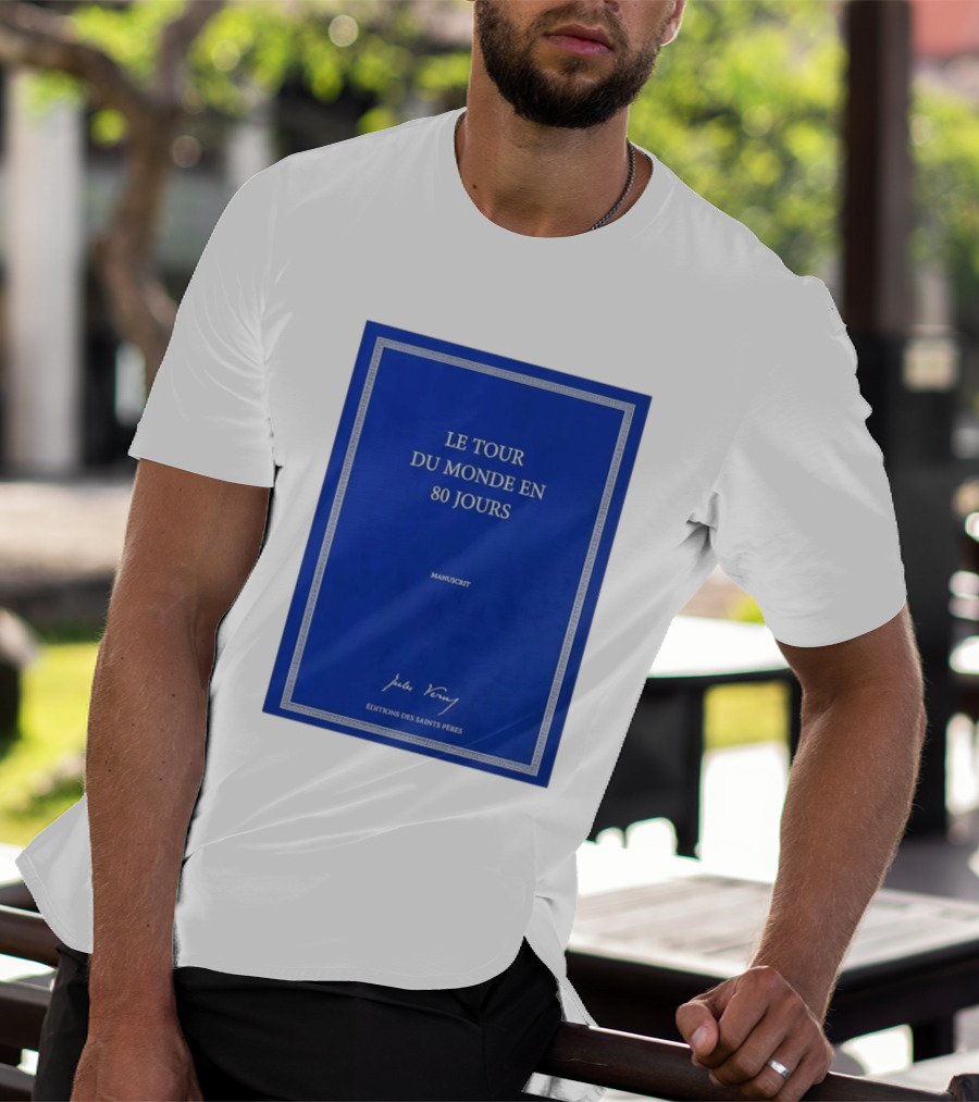 Le Tour Du Monde En 80 Jours Manuscrit Jules Verne Éditions Des Saints Pères T-Shirt