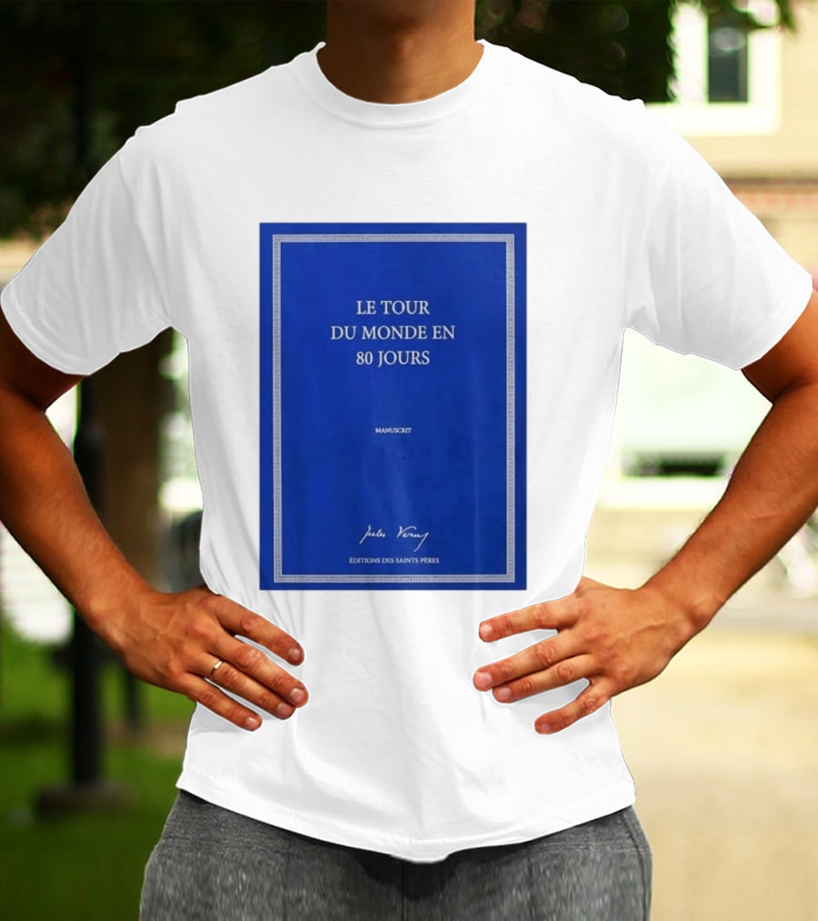Le Tour Du Monde En 80 Jours Manuscrit Jules Verne Éditions Des Saints Pères T-Shirt