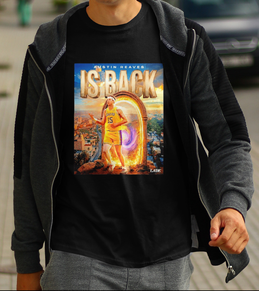 Austin Reaves Is Back Los Angeles Lakers Number 15 Game 5 City Background LAAE T-Shirt