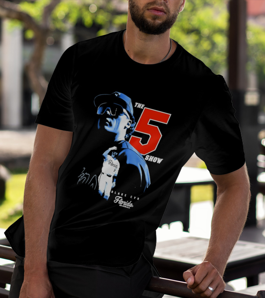 Blake Cyr The 5 Show Florida Baseball T-Shirt