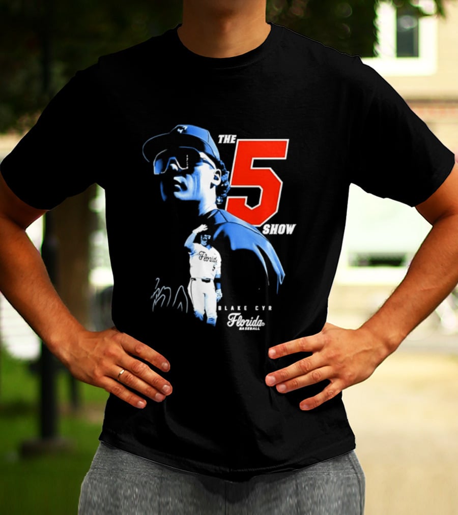 Blake Cyr The 5 Show Florida Baseball T-Shirt
