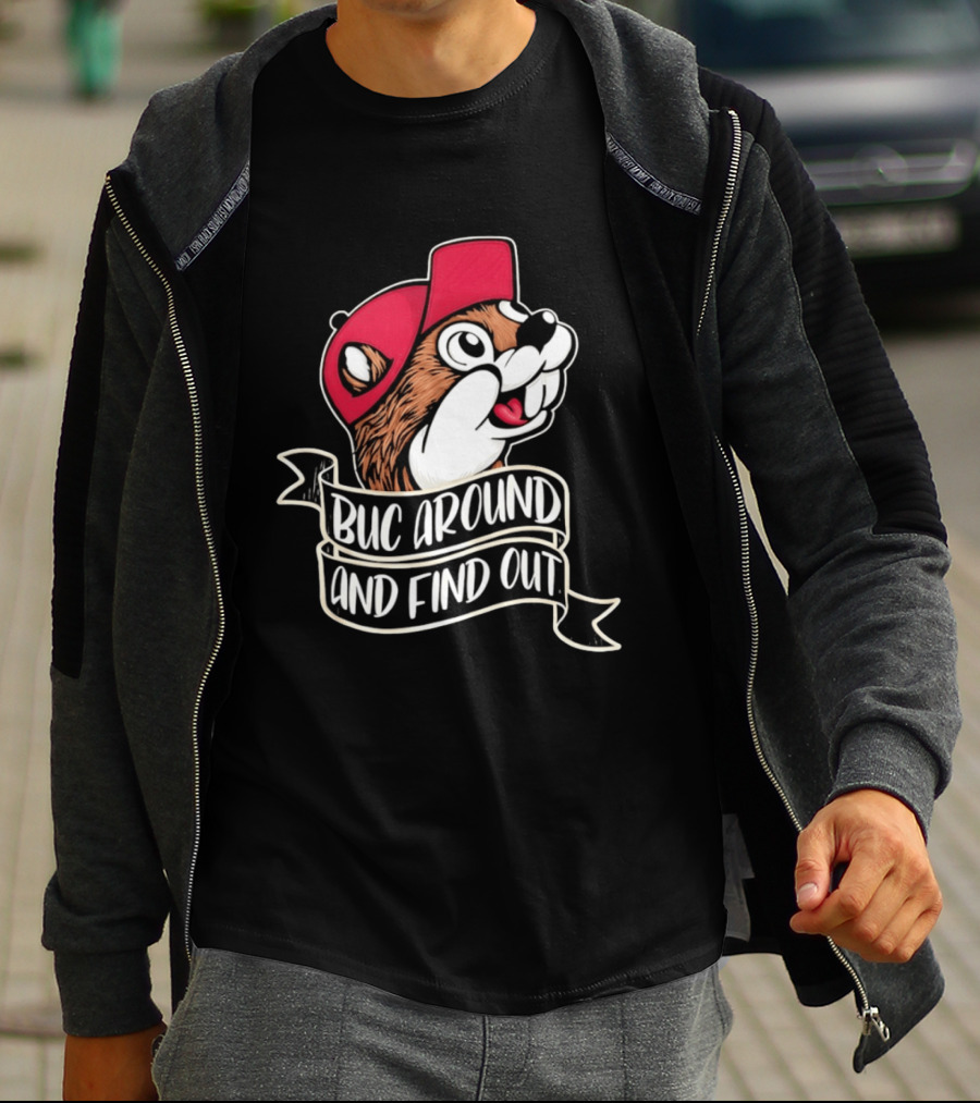 Buc Around And Find Out Red Cap T-Shirt