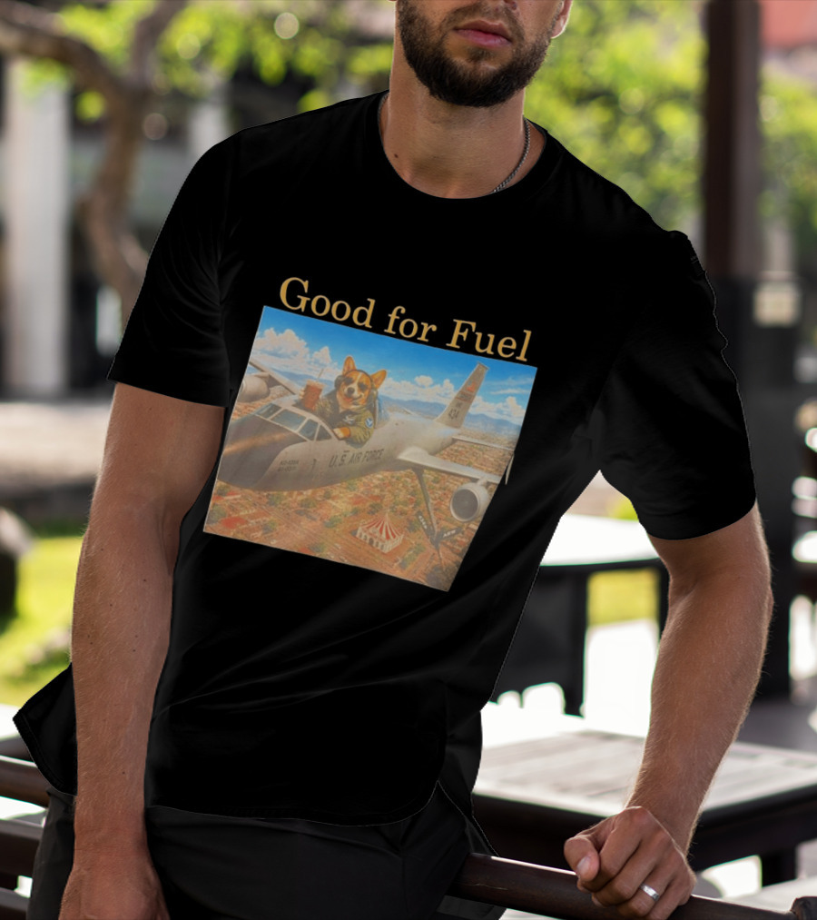 Corgi Pilot In U.S. Air Force Cockpit Good For Fuel T-Shirt