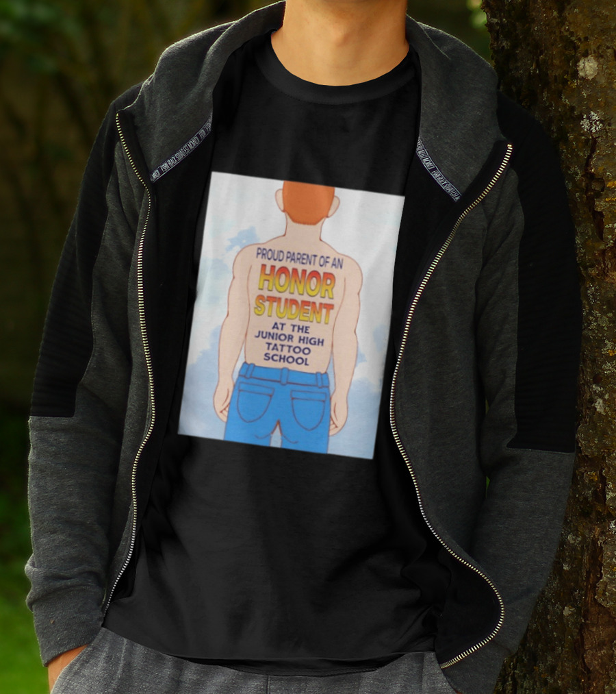 Proud Parent Of An Honor Student At The Junior High Tattoo School T-Shirt