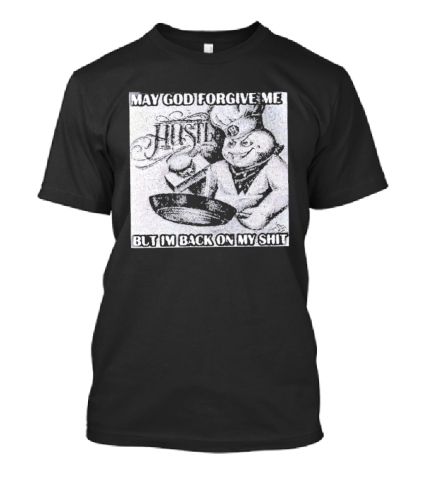 Hustle May God Forgive Me But I'm Back On My Shit Angelic Basketball Dunk T-Shirt