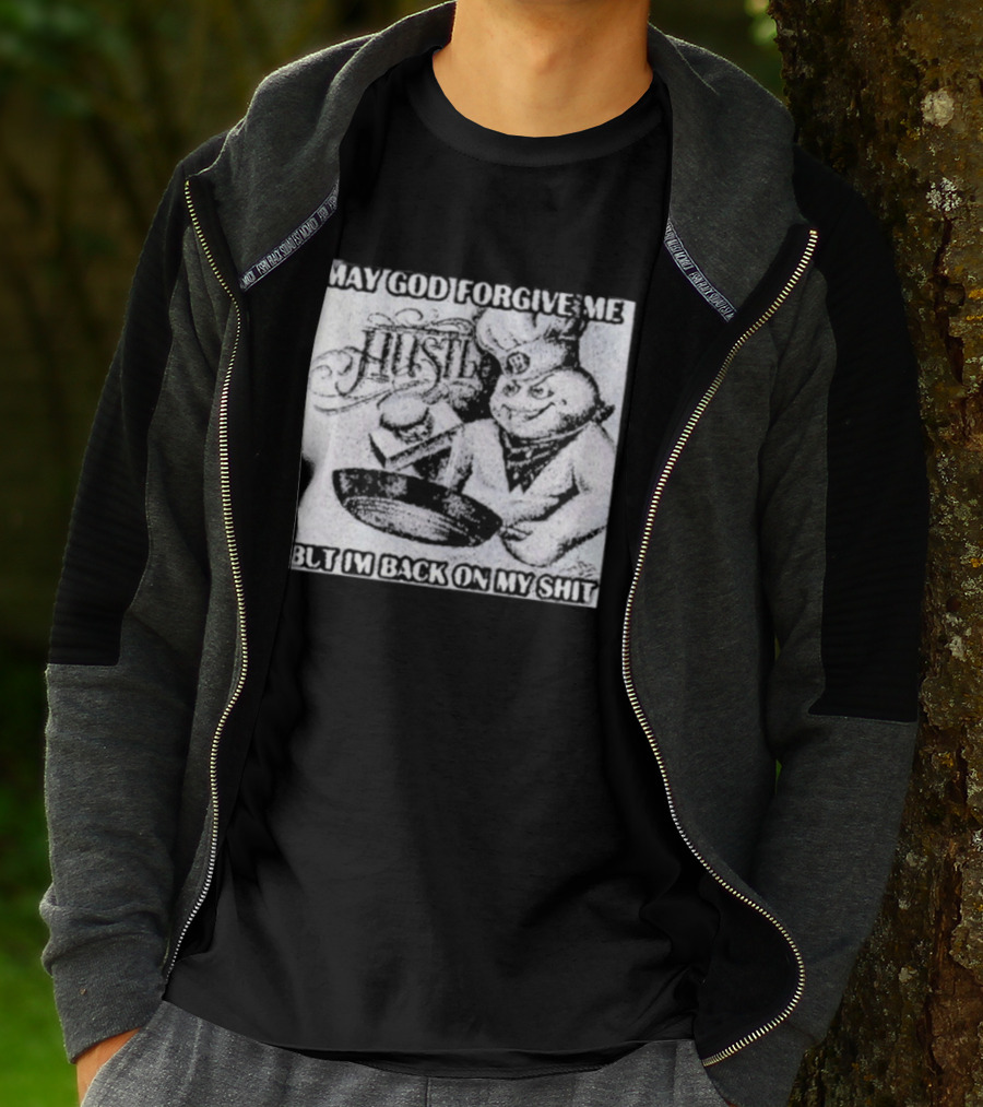 Hustle May God Forgive Me But I'm Back On My Shit Angelic Basketball Dunk T-Shirt