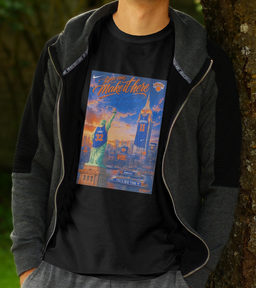 If You Can Make It Here New York Knicks Brunson Towns Jersey Landmark Skyline T-Shirt