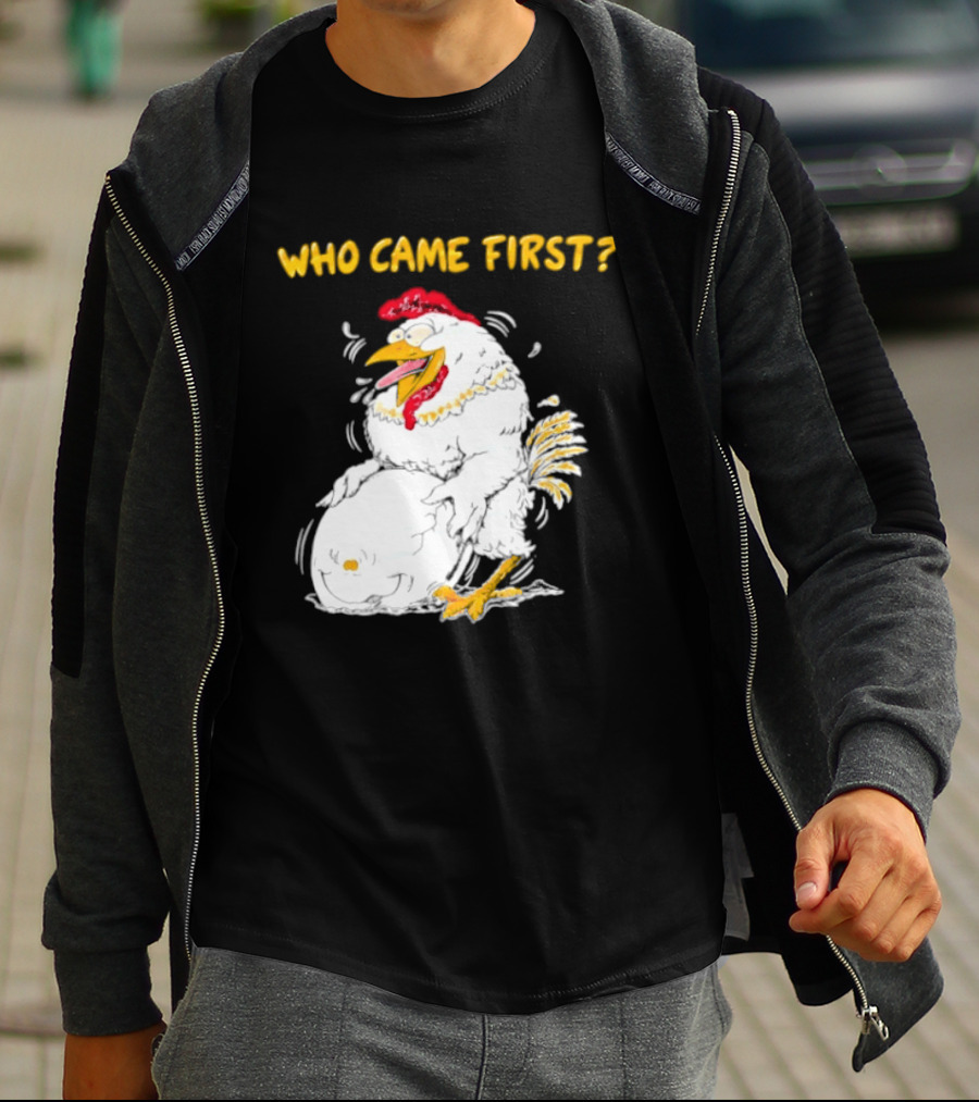 Who Came First Chicken And Egg Playful T-Shirt
