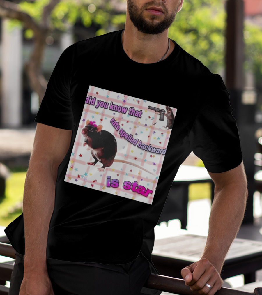 Did You Know That Rats Spelled Backward Is Star Rat With Gun And Stars T-Shirt