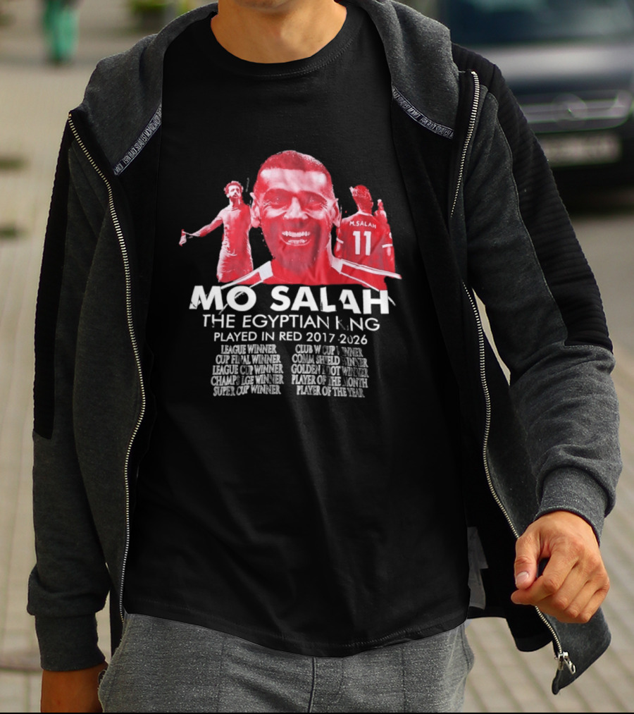Mo Salah The Egyptian King Played In Red 2017 2026 T-Shirt