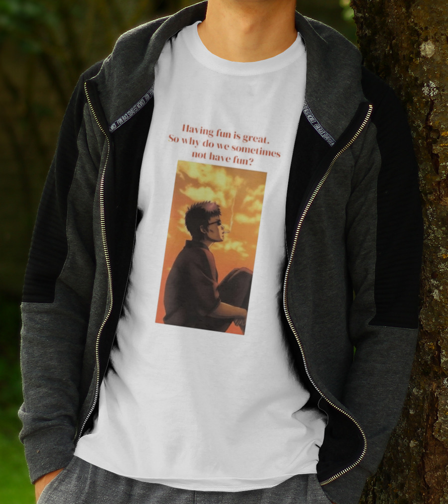 Hasegawa Taizou Reflecting On Why Having Fun Isn't Always Easy T-Shirt