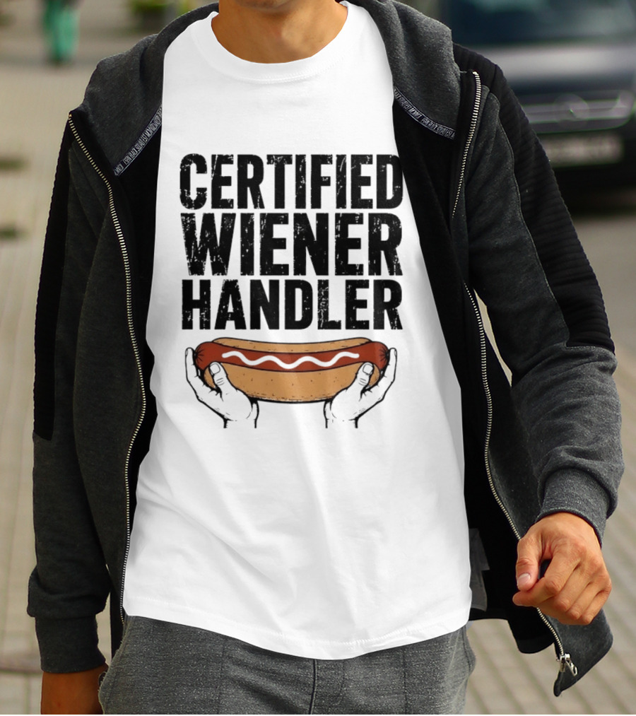 Certified Wiener Handler Funny Hot Dog Humor T-Shirt