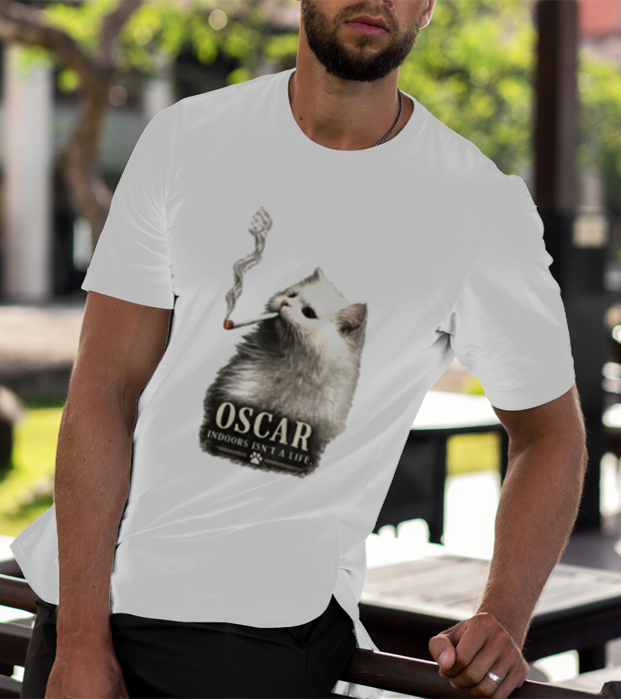 Oscar Indoors Isn't A Life Cat Smoking Cigarette T-Shirt