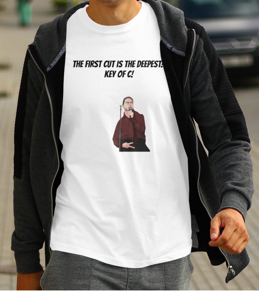 Max And Paddy The First Cut Is The Deepest Key Of C T-Shirt