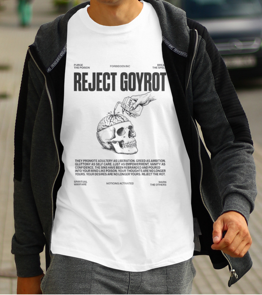 Reject Goyrot Forbidden Inc Purge The Poison Break The Spell Spiritual Warfare Skater Skull T-Shirt