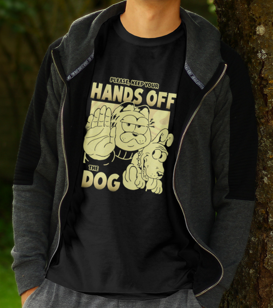 Please Keep Your Hands Off The Dog Odie T-Shirt