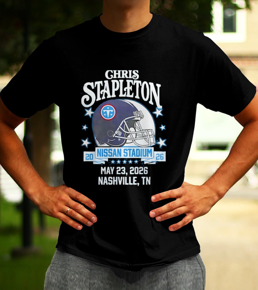 Chris Stapleton Nissan Stadium Tennessee Titans May 23 2026 Nashville TN T-Shirt