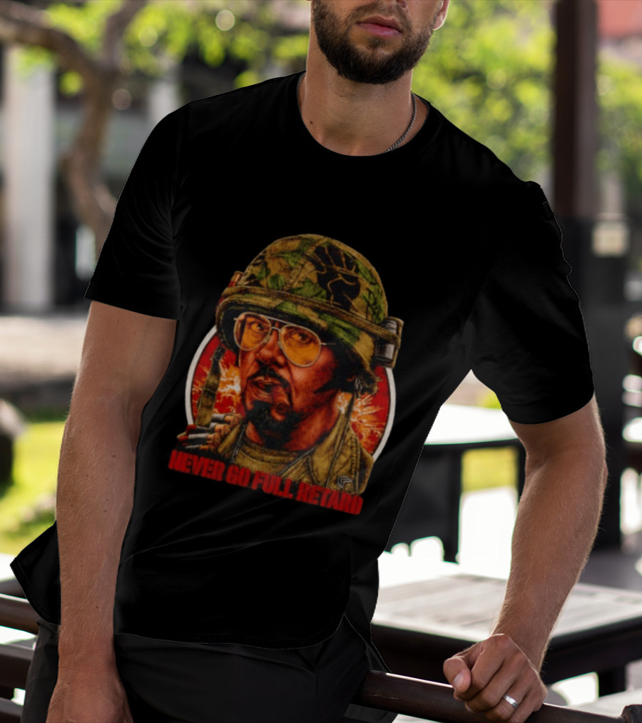 Kirk Lazarus Tropic Thunder Never Go Full Retard T-Shirt