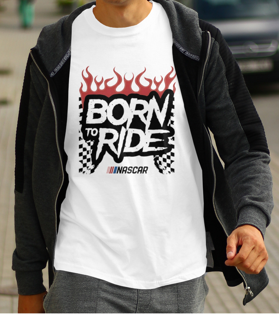 Born To Ride NASCAR Vive La Fete Flame Racing T-Shirt