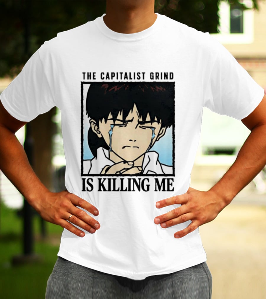 Shinji Ikari The Capitalist Grind Is Killing Me Neon Genesis Evangelion T-Shirt