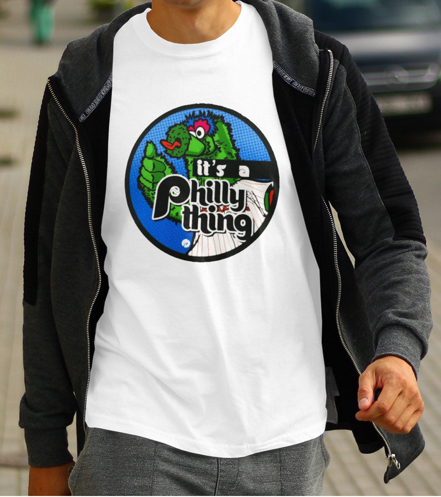 It's A Philly Phanatic Thing T-Shirt