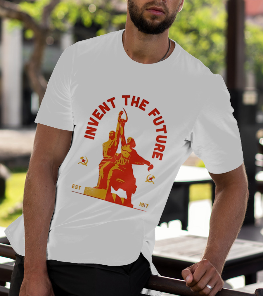 Invent The Future Est 1917 Worker And Kolkhoz Woman Statue T-Shirt