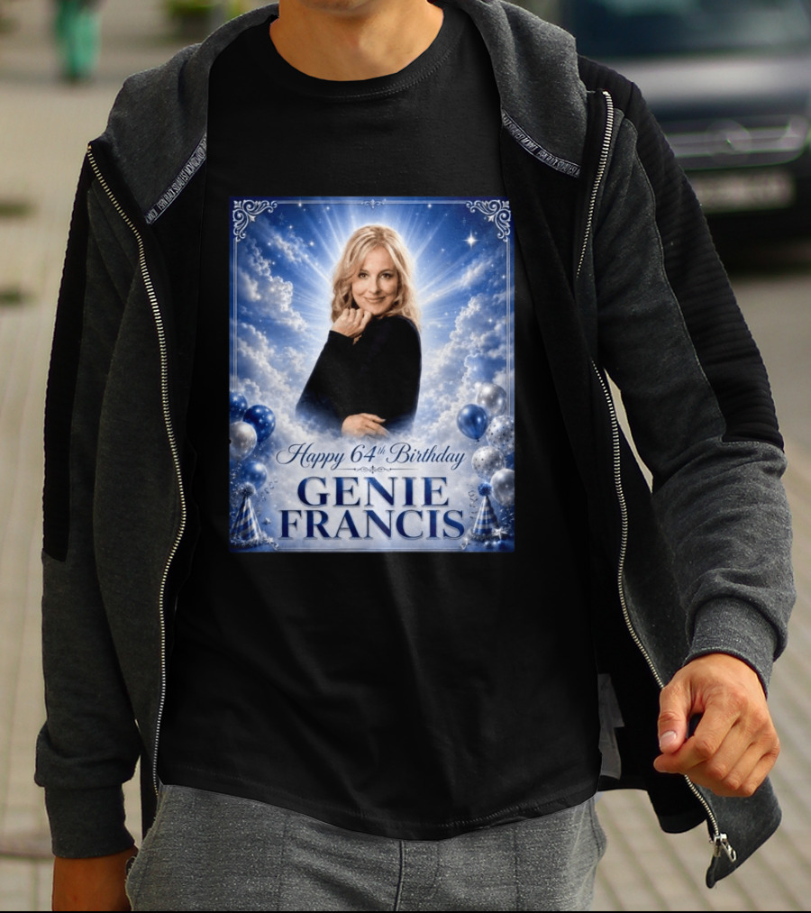 Happy 64th Birthday Genie Francis T-Shirt